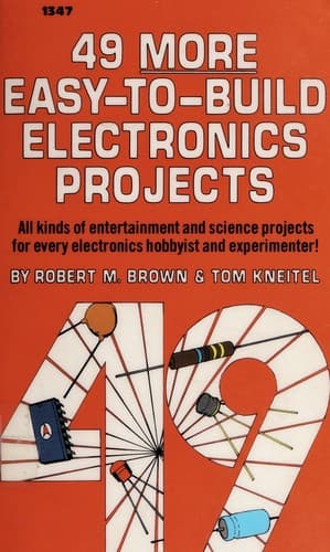 Cover image for 49 More Easy-to-Build Electronics Projects