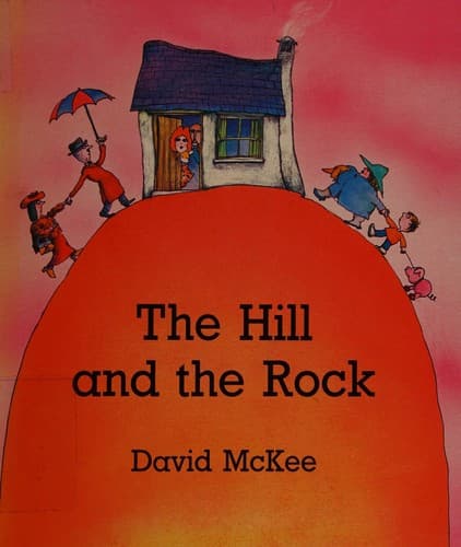 Cover image for The hill and the rock