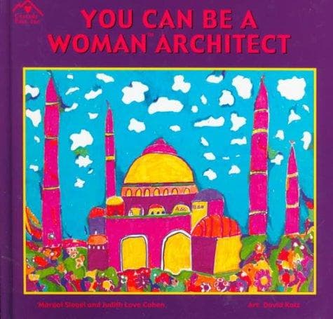 Cover image for You Can Be a Woman Architect