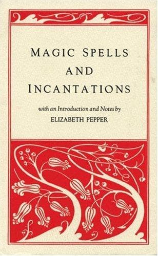 Cover image for Magic Spells and Incantations
