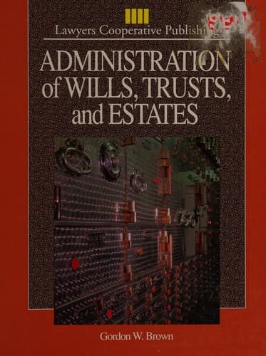 Cover image for Administration of wills, trusts, and estates
