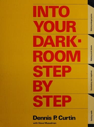 Cover image for Into your darkroom step-by-step