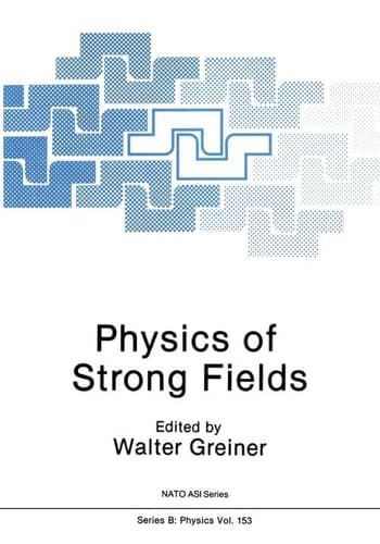 Cover image for Physics of Strong Fields