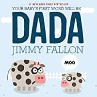Cover image for Your baby's first word will be DADA