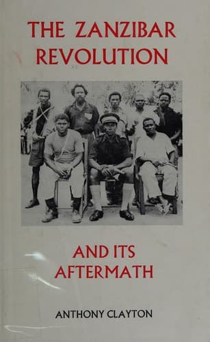 Cover image for The Zanzibar, revolution and its aftermath