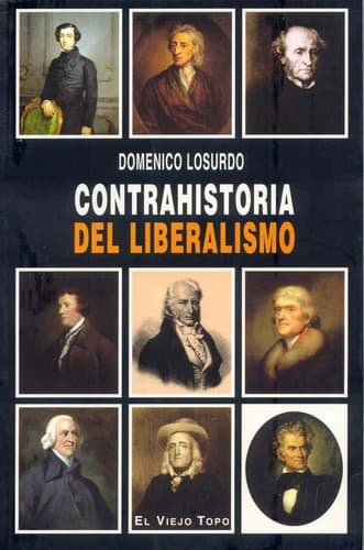 Cover image for Contrahistoria del liberalismo