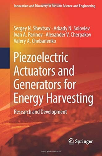 Piezoelectric Actuators and Generators for Energy Harvesting