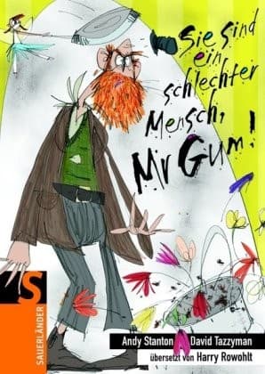 Cover image for Sie sind ein schlechter Mensch, Mr Gum!