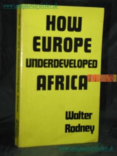 Cover image for How Europe underdeveloped Africa.