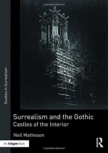 Surrealism and the Gothic