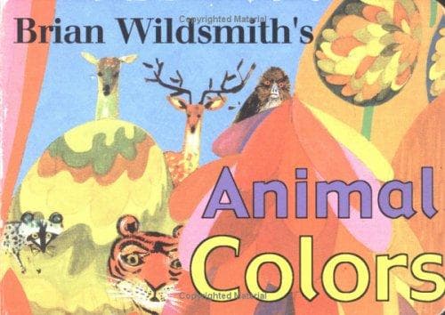 Cover image for Brian Wildsmith's Animal Colors