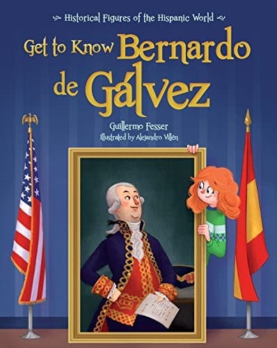 Cover image for Get to know Bernardo de Gálvez