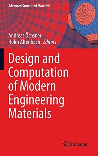 Cover image for Design and Computation of Modern Engineering Materials