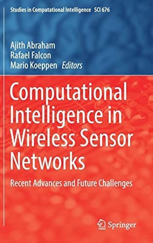 Cover image for Computational Intelligence in Wireless Sensor Networks