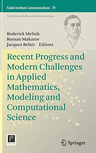 Cover image for Recent Progress and Modern Challenges in Applied Mathematics, Modeling and Computational Science