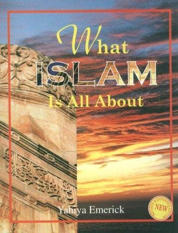 What Islam Is All About