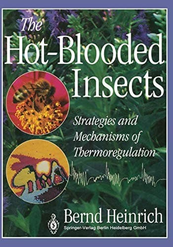 Cover image for The Hot-Blooded Insects