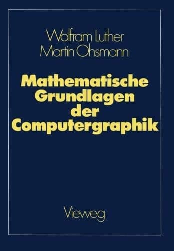 Cover image for Mathematische Grundlagen der Computergraphik
