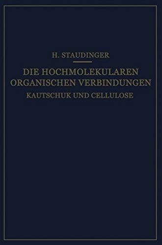 Cover image for Die Hochmolekularen Organischen Verbindungen