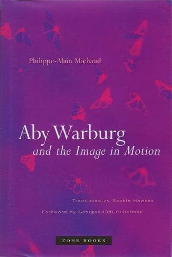 Cover image for Aby Warburg and the Image in Motion