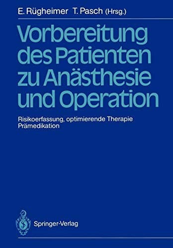 Vorbereitung des Patienten zu Anästhesie und Operation