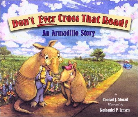 Cover image for Don't ever cross that road!