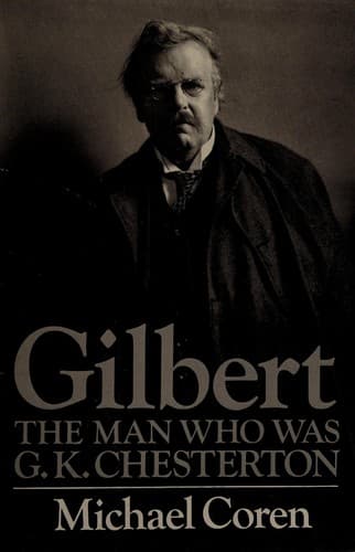 Cover image for Gilbert, the man who was G.K. Chesterton