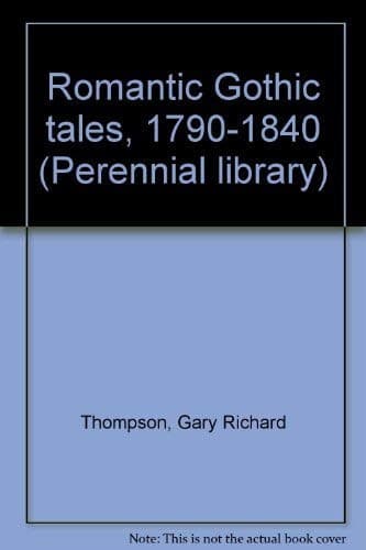 Cover image for Romantic Gothic tales, 1790-1840