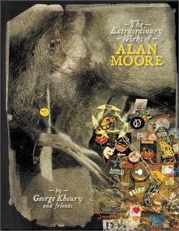 Cover image for The Extraordinary Works Of Alan Moore
