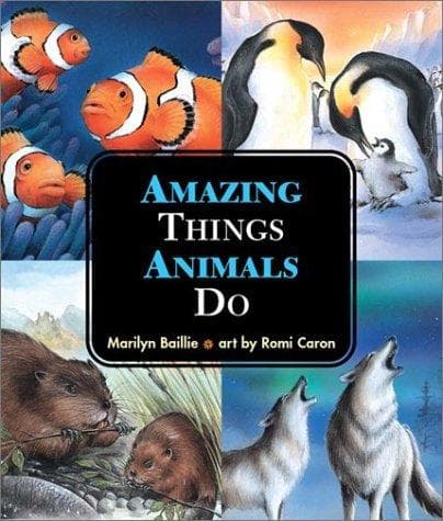 Cover image for Amazing Things Animals Do
