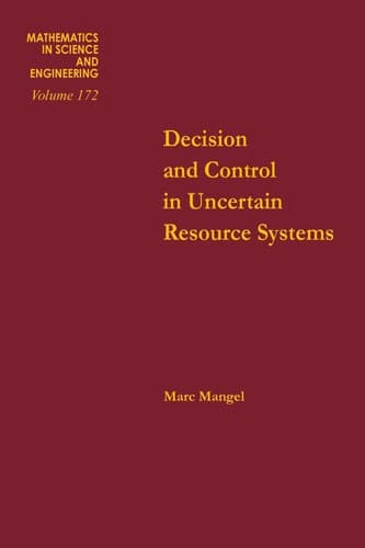 Cover image for Decision and control in uncertain resource systems