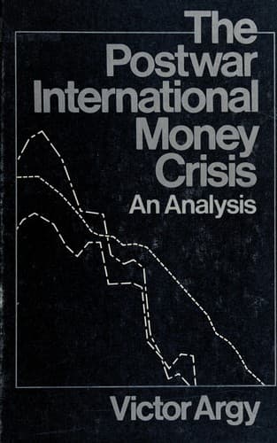 Cover image for The postwar international money crisis