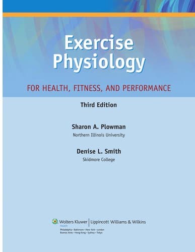 Exercise physiology for health, fitness, and performance