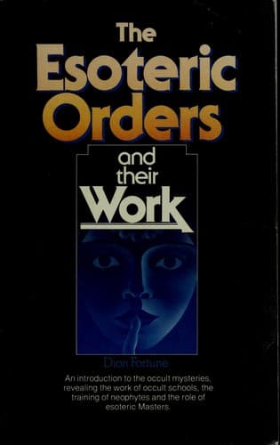 Cover image for The Esoteric Orders and Their Work