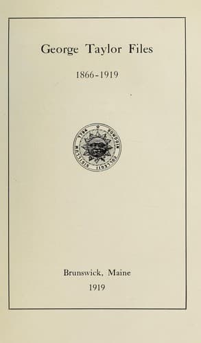George Taylor Files, 1866-1919
