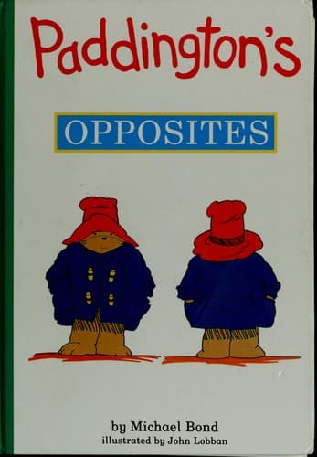 Cover image for Paddington's opposites