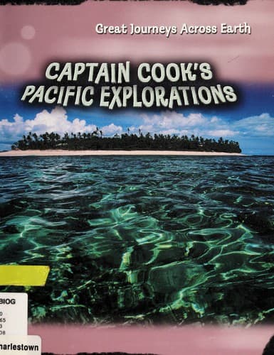 Cover image for Captain Cook's Pacific Explorations (Great Journeys Across Earth)