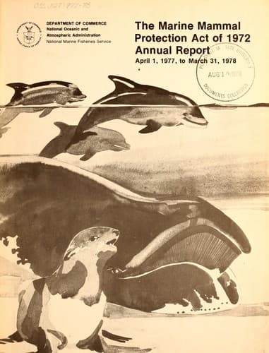 The Marine Mammal Protection Act of 1972 annual report