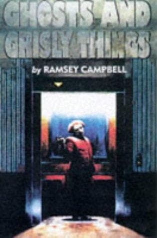 Cover image for Ghosts and Grisly Things