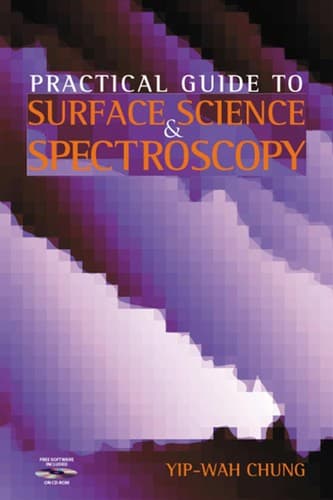 Cover image for Practical Guide to Surface Science and Spectroscopy