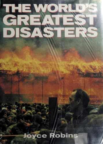 Cover image for World's Greatest Disasters