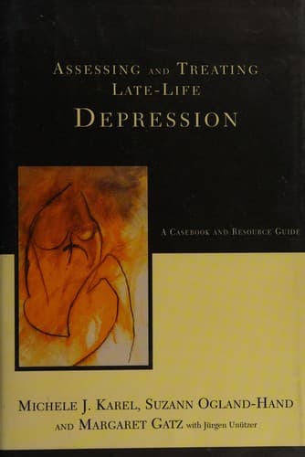 Cover image for Assessing and treating late-life depression
