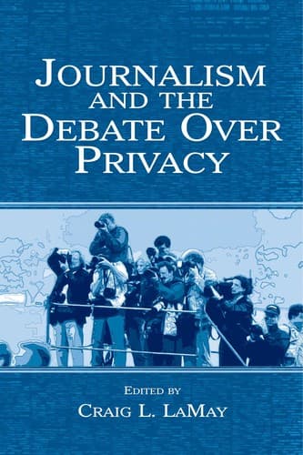 Cover image for Journalism and the debate over privacy