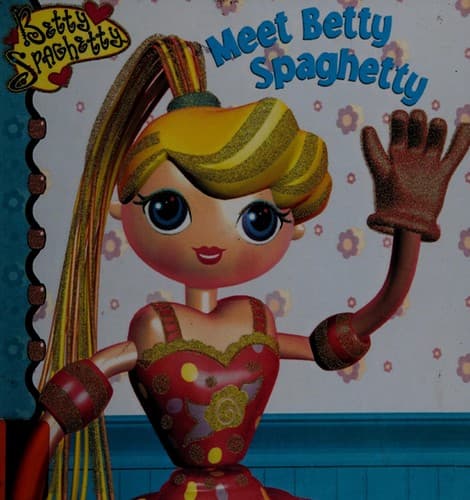 Cover image for Meet Betty Spaghetty