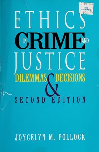 Cover image for Ethics in crime and justice