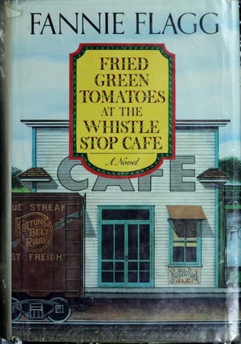 Cover image for Fried green tomatoes at the Whistle-Stop Cafe