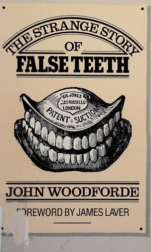 Cover image for The strange story of false teeth.