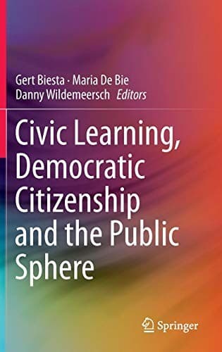 Cover image for Civic Learning, Democratic Citizenship and the Public Sphere