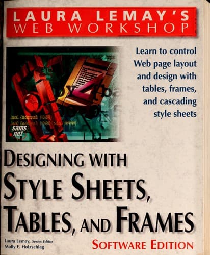 Cover image for Designing with style sheets, tables and frames.