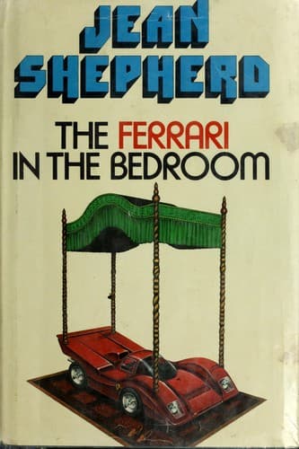 Cover image for The Ferrari in the bedroom.